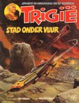 Butterworth, Mike / Don Lawrence - Trigie 16, Stad Onder Vuur, softcover, zeer goede staat