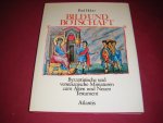 Paul Huber - Bild und Botschaft. Byzantinische Miniaturen zum Alten und Neuen Testament