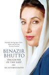 Benazir Bhutto - Daughter Of The East