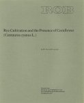 PALS, J.P. & B. VAN GEEL - Rye Cultivation and the Presence of Cornflower (Centaurea cyanus L.).
