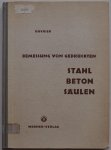 Ouvrier Eugen - Die Bemessung von gedrükten Stahlbetonsäulen mit besonderer Berücksichtigung der zweiachsigen Biegung