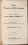 Dengler, L. - Weg-, Brucken- und Wasserbaukunde fur Land- und Forstwirthe, Guts- und Gewerkebesitzer, Gemeindebeambte u.s.w.