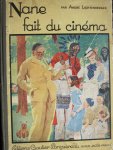 Lichtenberger , Andre  Illustrations Henry Morin - Nane Fait du Cinéma