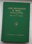 OVERDIEP, G.S., - Onze renaissance in proza. Bloemlezing uit geschriften van de 16e en 17e eeuw.
