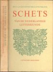 Vooys, Dr. C.G.N in het leven hoogleraar te Utrecht en Stuiveling, Dr. G - Schets van de Nederlandsche letterkunde