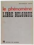 Bastin Jean-François - Le phénomène libre Belgique