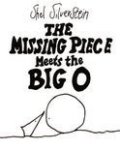Silverstein, Shel - The Missing Piece Meets the Big O