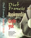 Francis, Dick .. Vertaald door F.J. Bruning - Rookgordijn   .. Grot gok