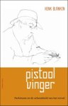 Henk Blanken - Pistoolvinger - parkinson en de schoonheid van het verval