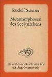 R. Steiner. - Metamorphosen des Seelenlebens.