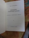 Korteweg, Dr. P. - Gedoopt voor het leven (kinderdoop- volwassendoop - herdoop)