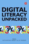 Katharine Reedy - Digital Literacy Unpacked