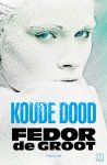 Fedor de Groot - Koude dood