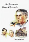 Tuinman, Arie - Tuinman, Arie-Het leven van Kees Berends