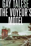 Gay Talese - Voyeur's motel