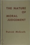 Patrick McGrath - The Nature of Moral Judgement