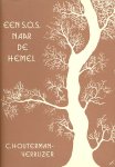 Houterman-Verrijzer, C. - Een S.O.S. naar de hemel.