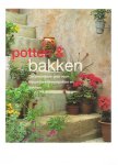 bouman, hidde ( redactie ) - potten & bakken onmisbare gids voor bijzondere bloempotten en bakken