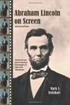 Mark S. Reinhart - Abraham Lincoln on Screen Fictional and documentary portrayals on film and television