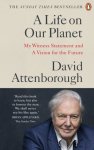 David Attenborough 17336 - A Life on Our Planet My Witness Statement and a Vision for the Future