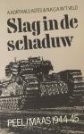 Korthals Altes, A. & N.K.C.A in 't Veld - Slag in de schaduw - Peel/Maas 1944-45