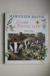 Bastin, Marjolein; Buissink, Frans - beschreven door Frans Buissink  LEVEND LANDSCHAP