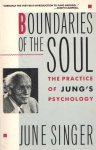 Singer, June - Boundaries of the Soul: Practice of Jung's Psychology