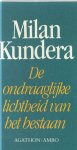 M. Kundera - De ondraaglijke lichtheid van het bestaan