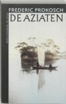 Prokosch, F. - De Aziaten Prokosch, F. - De Aziaten