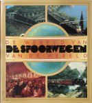 Elfriede Rehbein 31113, Jan Smit 12826 - De wereld van de spoorwegen van de wereld