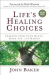 John Baker - Life's Healing Choices