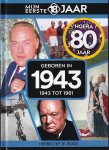 Linden, Mark van der e.a. - Mijn eerste 18 jaar. Geboren in 1943. 1943 tot 1961