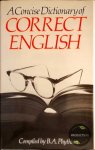 B. A. Phythian - A Concise Dictionary of Correct English B. A. Phythian - A Concise Dictionary of Correct English