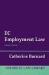 Barnard, Catherine. - EC employment law. 3rd edition.
