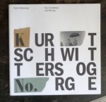 Hellandsjø,Karin. - kurt schwitters og norge (kurt schwitters and norway)