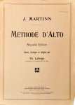 Martinn, J.: - Methode d`Alto. Nouvelle édition revue, corrigée et doigtée pat Th. Laforge