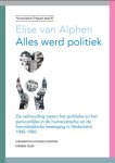 Elise van Alphen - Alles werd politiek / Humanistisch erfgoed / 20