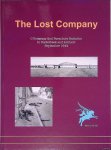 Anker, Marcel - The Lost Company: C Company 2nd Parachute Battalion in Oosterbeek and Arnhem, September 1944