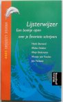 Barnard Henk Dekkers Midas e.a. - Lijsterwijzer een boekje open over je favoriete schrijvers vroege lijsters 1999