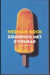 Herman Koch - Zomerhuis  met Zwembad