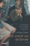 Clarke, Lindsay - Een vriend van de familie.
