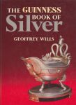 Wills, Geoffrey - The Guinness book of silver.