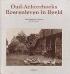H.W. Heuvel, Hans van det - Oud-achterhoeks boerenleven in beeld