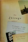 Peter Finn 80653, Petra Couvée 80654 - The Zhivago Affair The Kremlin, the CIA, and the Battle Over a Forbidden Book