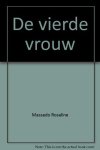 Massado, Rosaline - De vierde vrouw