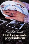Landell, Olaf J. de - Het bloeien van de porseleinboom