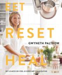 Gwyneth Paltrow - Eet, reset heal