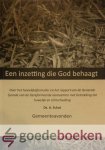 Schot, Ds. A. - Een inzetting die God behaagt *nieuw*