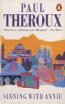 Theroux, Paul - Sinning with Annie