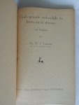 Lamain, W.C. - Gods genade verheerlijkt in leven en in sterven --- 4-tal predikaties